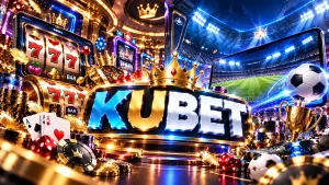 ทาง เข้า kubet พร้อมสัมผัสความสนุกเมื่อคุณ เล่น เกม เกม สล็อต พร้อมบริการ kubet ดู บอล ครบจบในที่เดียว